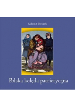 Polska kolęda patriotyczna
