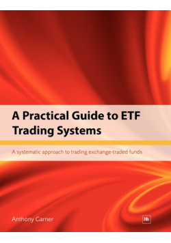 A Practical Guide to ETF Trading Systems