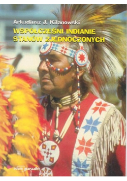 Współcześni Indianie Stanów Zjednoczonych