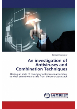 An investigation of Antiviruses and Combination Techniques