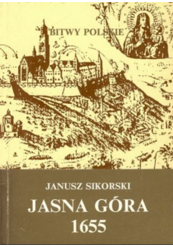Bitwy Polskie Jasna Góra 1655