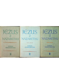 Jezus z Nazaretu tom I do III