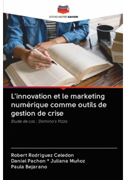 L'innovation et le marketing numérique comme outils de gestion de crise