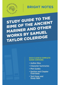 Study Guide to The Rime of the Ancient Mariner and Other Works by Samuel Taylor Coleridge