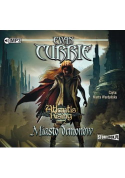 Atlantis Rising T.2 Miasto demonów audiobook