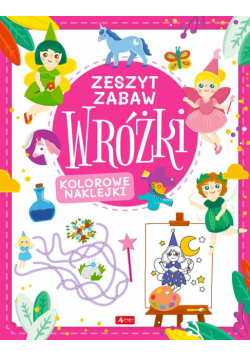 Wróżki. Zeszyt zabaw