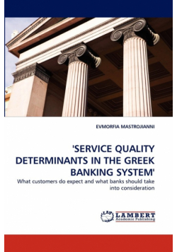 'service Quality Determinants In The Greek Banking System'