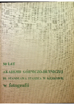 50 lat Akademii Górniczo Hutniczej
