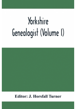 Yorkshire Genealogist (Lvolume I)