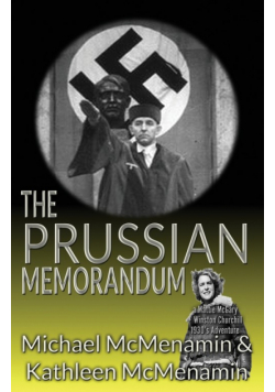The Prussian Memorandum, A Mattie McGary + Winston Churchill 1930s Adventure