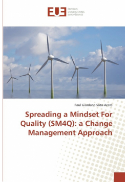 Spreading a Mindset For Quality (SM4Q)