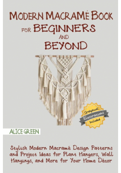 Modern Macramé Book for Beginners and Beyond