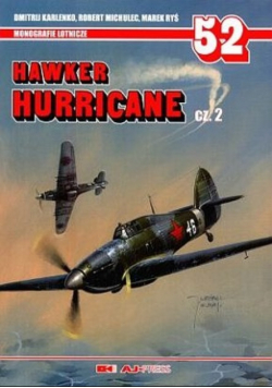 Monografie Lotnicze 52 Hawker Hurricane część 2