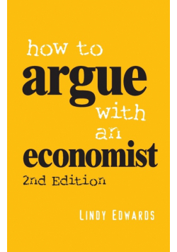 How to Argue with an Economist