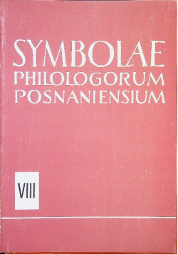 Symbolae philologorum posnaniensium VIII
