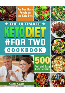 The Ultimate Keto Diet #For Two Cookbook
