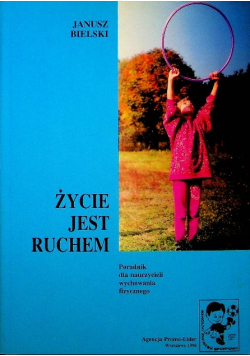 Życie jest ruchem