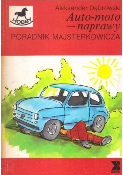 Auto moto naprawy Poradnik majsterkowicza