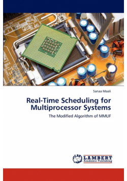 Real-Time Scheduling for Multiprocessor  Systems