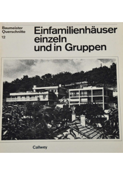 Einfamilienhauser einzeln und in Gruppen