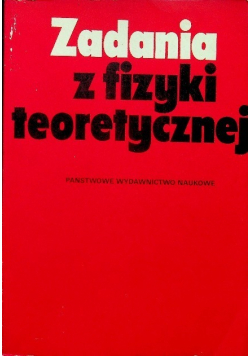 Zadania z fizyki teoretycznej