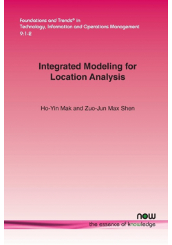 Integrated Modeling for Location Analysis