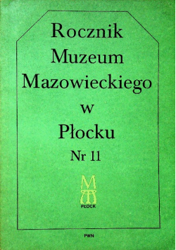 Rocznik Muzeum Mazowieckiego w Płocku nr 11