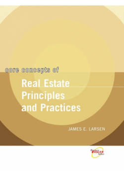 Core Concepts of Real Estate Principles and Practices