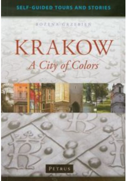 Kraków A City of Colors