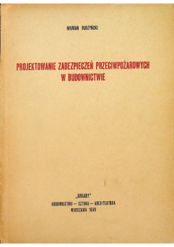 Projektowanie Zabezpieczeń Przeciwpożarowych e budownictwie