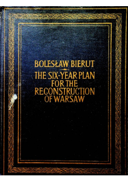 The Six Year Plan for the Reconstruction of Warsaw