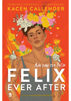 Felix Ever After Na zawsze Felix