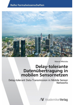 Delay-tolerante Datenübertragung in mobilen Sensornetzen
