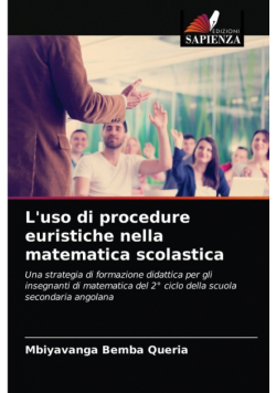 L'uso di procedure euristiche nella matematica scolastica