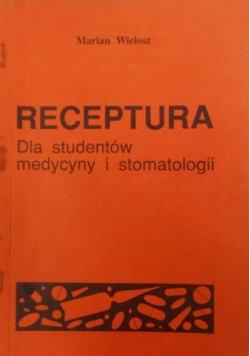Receptura dla studentów medycyny i stomatologii