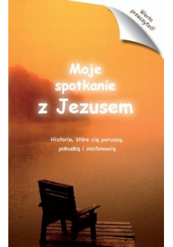 Moje spotkanie z Jezusem