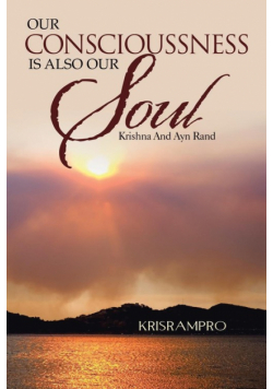 Our Conscioussness Is Also Our Soul
