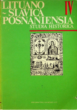 Lituano Slavica Posnaniensia Studia Historica IV