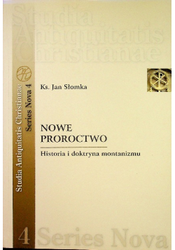 Nowe proroctwo Historia i doktryna montanizmu