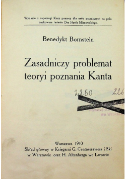 Zasadniczy problemat teoryi poznania Kanta 1910 r.