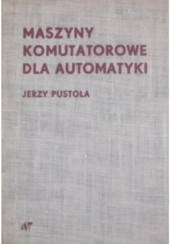 Maszyny komutatorowe dla automatyki