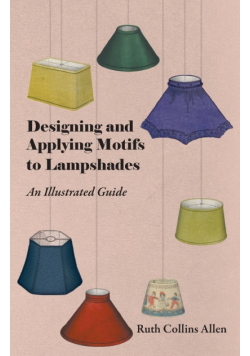 Designing and Applying Motifs to Lampshades - An Illustrated Guide