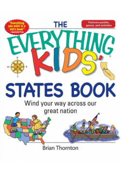 The Everything Kids' States Book