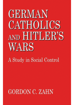 German Catholics and Hitler's Wars