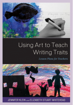 Using Art to Teach Writing Traits