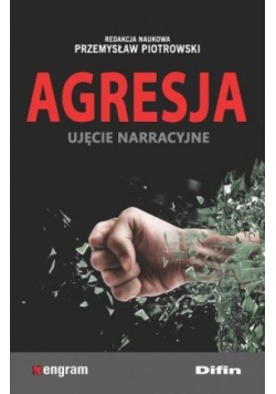 Agresja ujęcie narracyjne