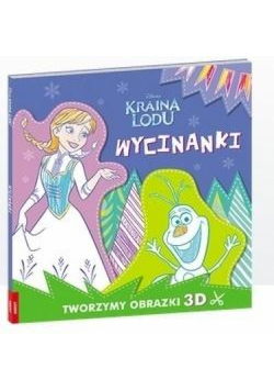 Kraina Lodu. Wycinanki. Tworzymy obrazki 3D
