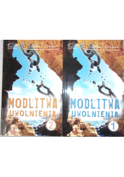 Modlitwa uwolnienia Tom I i II