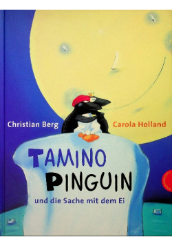 Tamino Pinguin und die Sache mit dem Ei