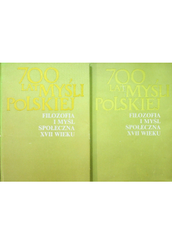 700 lat myśli Polskiej Część I i II